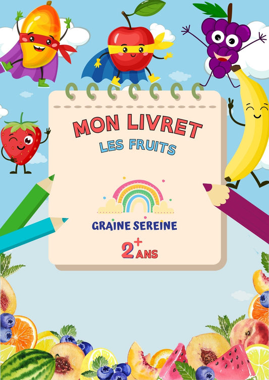Livret éducatif " les fruits "