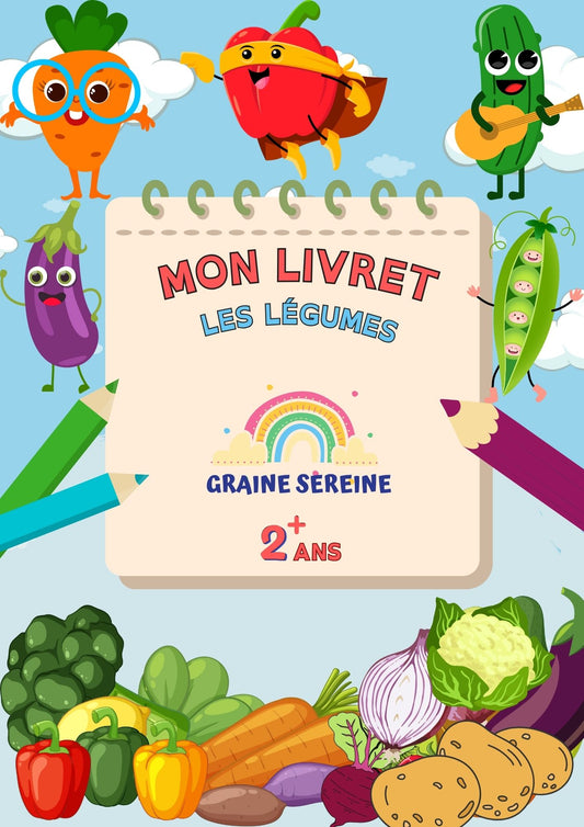 Livret éducatif " les légumes "